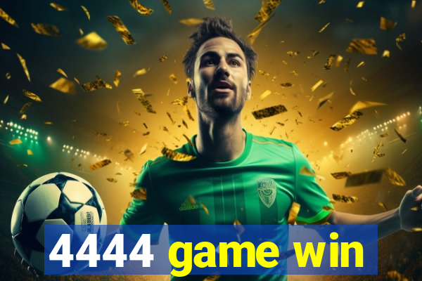4444 game win
